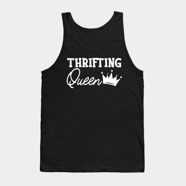 Thrifting Queen Tank Top by KC Happy Shop